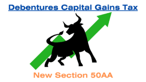 Section 50aa Capital gain on debenture