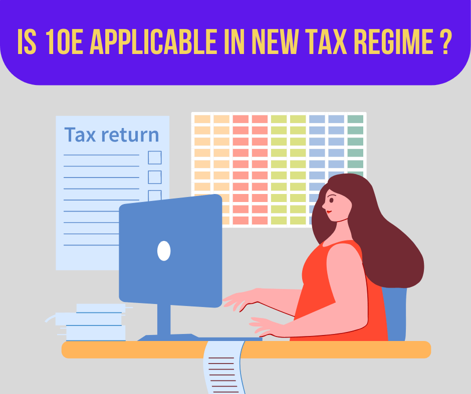 is 10e applicable in new tax regime ?